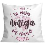   Párna Roymart PARA LA MEJOR AMIGA DEL MUNDO Fehér Rózsaszín 40 x 40 cm MOST 6706 HELYETT 3762 Ft-ért!